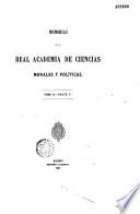 Memorias de la Real Academia de Ciencias Morales y Politicas