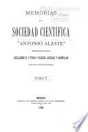 Memorias de la Sociedad Científica Antonio Alzate.