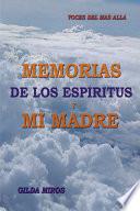 Memorias de los espíritus y mi madre