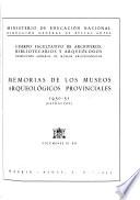 Memorias de los museos arqueológicos provinciales