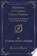Memorias de Nemesio Garcia Naranjo