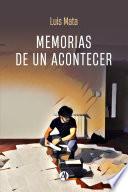Memorias de un acontecer