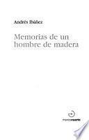 Memorias de un hombre de madera