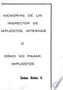 Memorias de un inspector de impuestos internos, o, Cómo no pagar impuestos