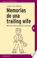 Memorias de una trailing wife