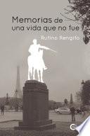 Memorias de una vida que no fue