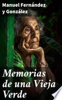 Memorias de una Vieja Verde