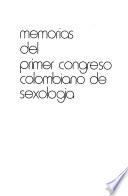 Memorias del ... Congreso Colombiano de Sexología