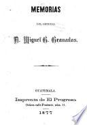 Memorias del general D. Miguel G. Granados