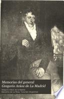 Memorias del general Gregorio Araoz de La Madrid