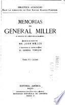 Memorias del general Miller, al servico de la República del Perú