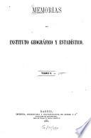 Memorias del Instituto Geográfico y Estadístico
