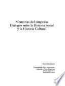 Memorias del simposio Diálogos entre la Historia Social y la Historia Cultural