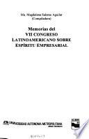 Memorias del VII Congreso Latinoamericano sobre Espíritu Empresarial