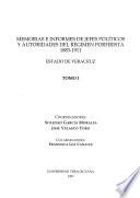 Memorias e informes de jefes políticos y autoridades del régimen porfirista, 1883-1911