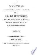 Memorias geográficas, históricas, económicas y estadísticas de la isla de Puerto-Rico
