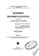Memorias histórico-políticas del General Joaquín Posada Gutiérrez