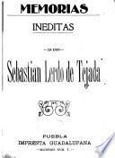 Memorias inéditas de D. Sebastian Lerdo de Tejada