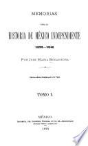 Memorias para la historia de México independiente, 1822-1846