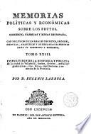 Memorias Políticas y Económicas sobre los Frutos, Comercio, Fábricas y Minas de España