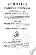 Memorias Políticas y Económicas sobre los Frutos, Comercio, Fábricas y Minas de España