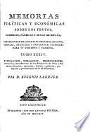 Memorias Políticas Y Económicas Sobre Los Frutos, Comercio, Fabricas Y Minas De España
