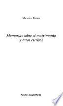 Memorias sobre el matrimonio y otros escritos