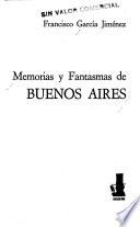 Memorias y fantasmas de Buenos Aires