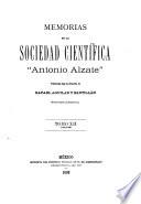 Memorias y revista de la Sociedad Científica Antonio Alzate.