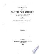 Memorias y revista de la Sociedad Científica Antonio Alzate.