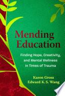 Mending Education