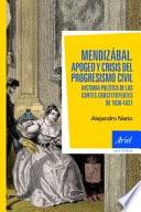 Mendizábal, apogeo y crisis del progresismo civil