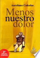 Menos Nuestro Dolor