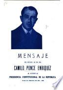 Mensaje del Sr. Camilo Ponce Enríquez al asumir la presidencia constitucional de la república, para el perído 1956-1960
