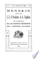Mensaje leído por S. E. el Presidente de la República en la apertura de las sesiones ordinarias del Congreso Nacional
