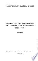 Mensajes de los gobernadores de la Provincia de Buenos Aires: 1822-1849