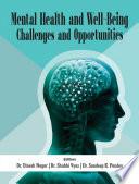 Mental Health and Well-Being—Challenges and Opportunities