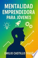 Mentalidad emprendedora para jovenes