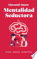 Mentalidad Seductora