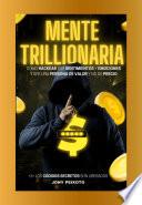 Mente Trillionaria