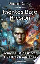 Mentes Bajo Presión