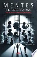 Mentes Encarceladas
