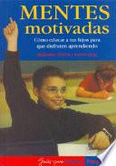 Mentes Motivadas/ Motivated Minds