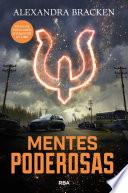 Mentes poderosas / The Darkest Minds. Book 1