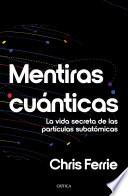 Mentiras cuánticas