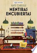 Mentiras encubiertas (Cozy Mystery)