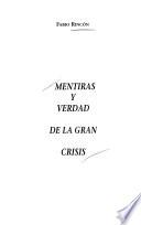 Mentiras y verdad de la gran crisis