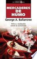 Mercaderes de humo.