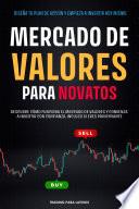 Mercado de Valores para Novatos