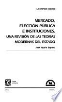 Mercado, elección pública e instituciones